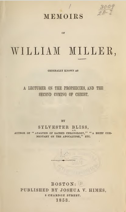 Memiors of William Miller by Sylvester Bliss