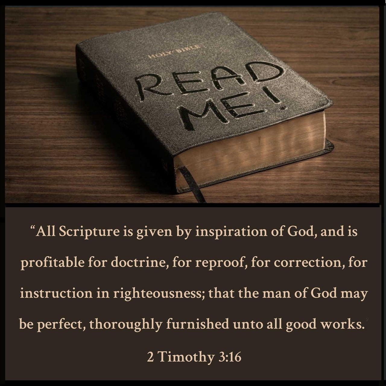 ALL Scripture is given by inspiration of god 2 Timothy 3:16 KJV