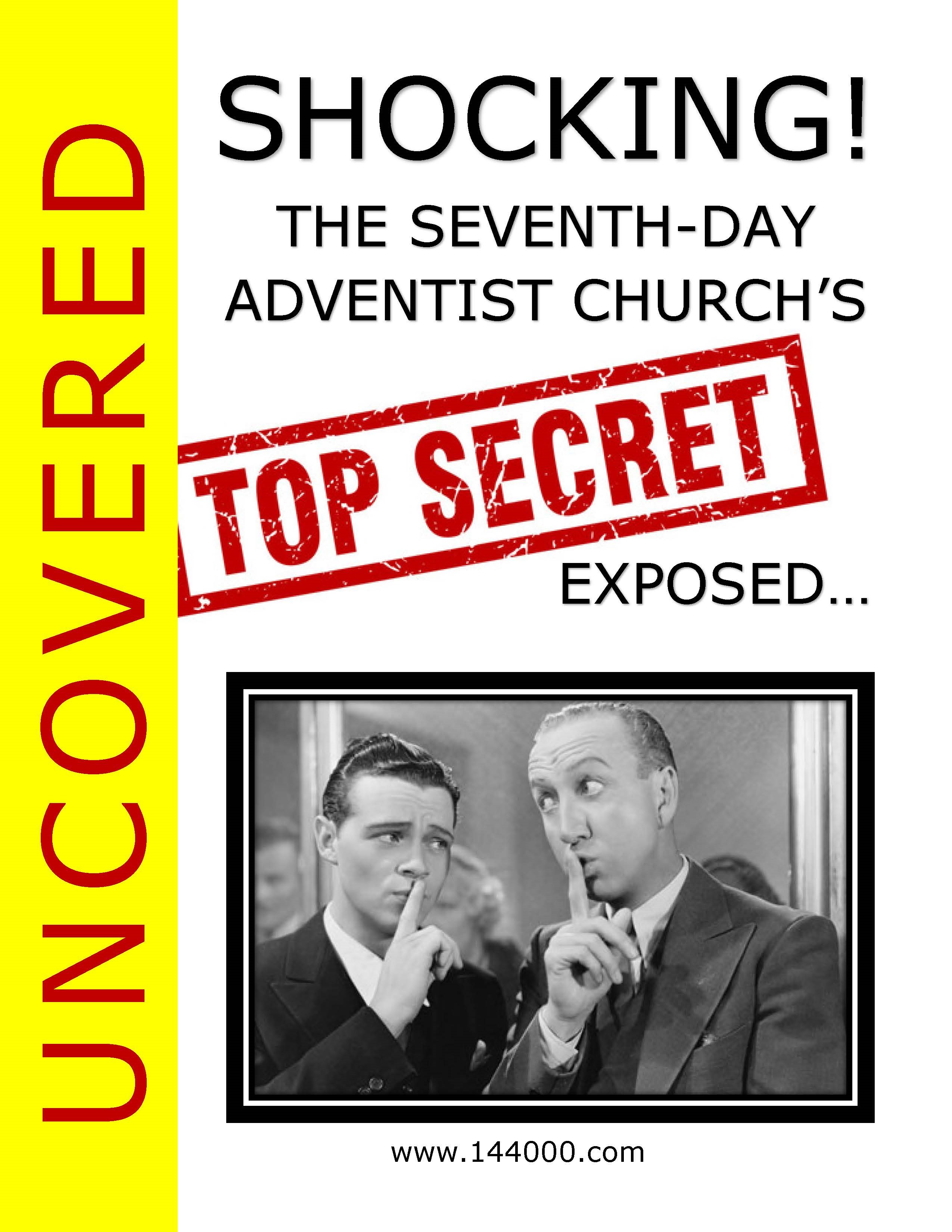 UNCOVERED, SHOCKING TOP SECRETS of the 1904/1936/1950 GENERAL CONFERENCE SEVENTH DAY ADVENTIST CORPORATION EXPOSED! Come OUT of her my people says the Spirit and the Bride!